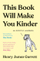 This Book Will Make You Kinder - Henry James Garrett