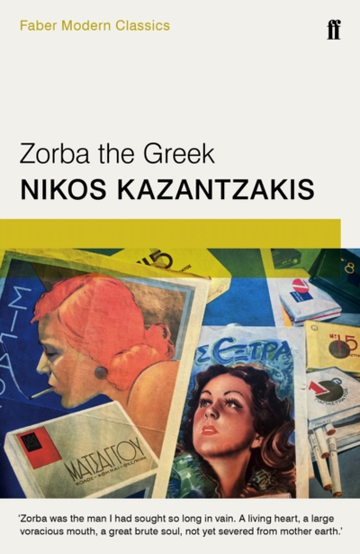 Zorba The Greek  - Nikos Kazantzakis