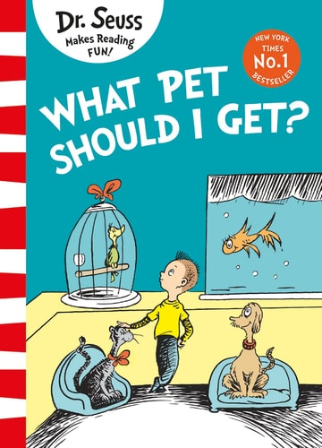 What Pet Should I Get Ex - Dr. Seuss