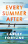 Every Summer After - Carley Fortune
