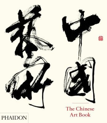 The Chinese Art Book - Jeffrey Moser