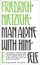 Man Alone With Himself - Friedrich Nietzsche