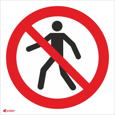 Shenjë sigurie ANRO No entry IP1 C1 F, ndalim kalimi këmbësorësh, e bardhë e kuqe