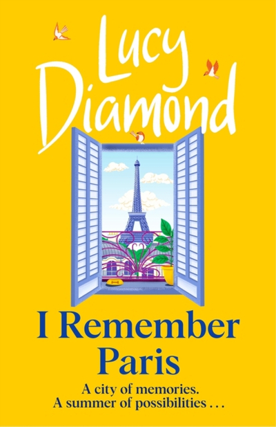 I Remember Paris - Lucy Diamond