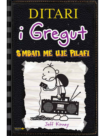 Ditari I Gregut 10  Smban Me Uje Pilafi - Jeff Kinney