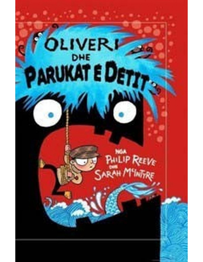 Oliveri Dhe Parukat E Detit - Philip Reeve