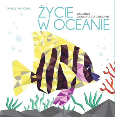 Libër ngjyrosës Life in the Ocean, sipas numrave, në polonisht, kapak i butë
