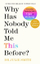 Why Has Nobody Told Me This Before - Julie Smith