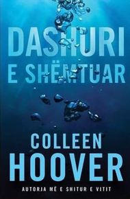 Dashuri E Shemtuar - Colleen Hoover