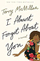 I Almost Forgot About You - Terry Mcmillan