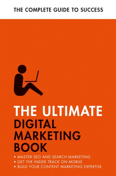 Ultimate Digital Marketing Book - Nick Smith
