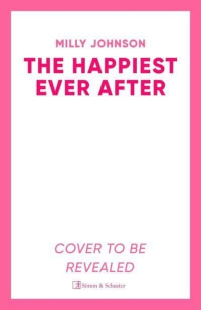 The Happiest Ever After - Milly Johnson