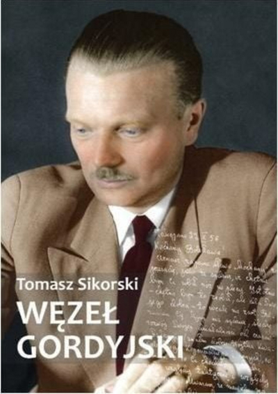 Книга Томаш Сикорски Гордијев јазол, историска монографија, лаички католици во Полска, на полски јазик