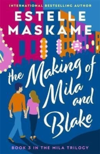 Staring Mila & Blake - Estelle Maskame