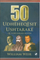 50 Udheheqesit Ushtarake Qe Ndryshuan Boten - William Weir
