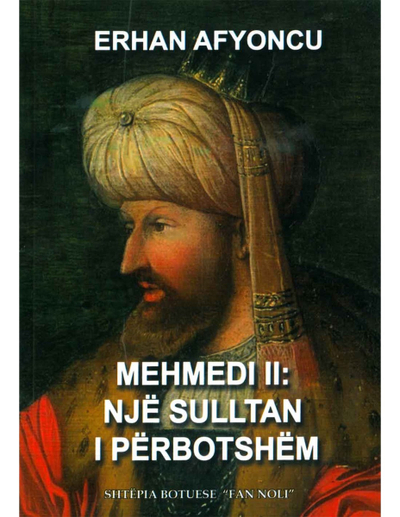 Mehmedi Ii: Nje Sulltan I Perbotshem - Erhan Afyoncu
