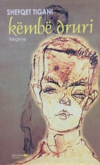 Kembe Druri - Shefqet Tigani