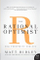 The Rational Optimist How Prosperity Evolves - Matt Ridley