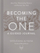 Becoming The One A - Sheleana Aiyana