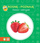 Libër për fëmijë I'm Growing and Discovering Fruit and Vegetables, ilustrime me ngjyra, faqe të forta