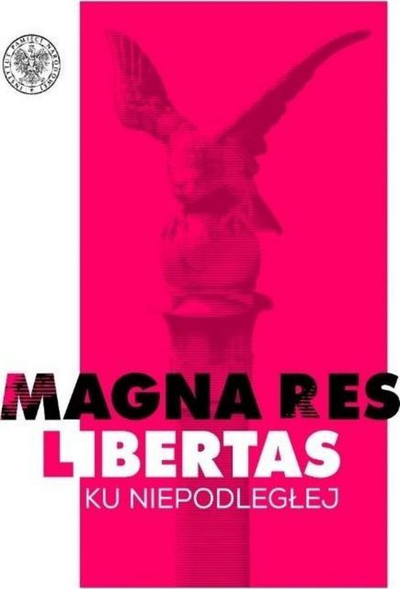 Книга историски трудови Magna Res Libertas Ku Niepodległej, полско-швајцарски односи, академски студии