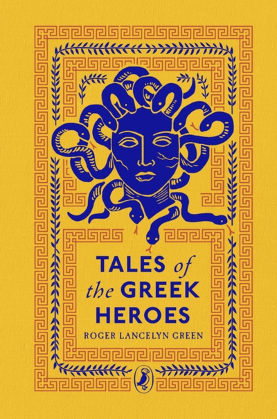 Tales Of The Greek Heroes - Roger Lancelyn Green