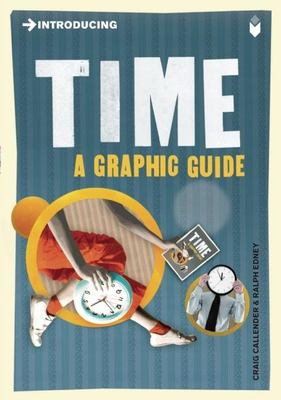 Introducing Time a Graphic Guide Craig Callender - Craig Callender
