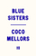 Blue Sisters - Coco Mellors