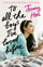 To All The Boys I Ve Loved Before - Jenny Han