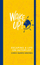 Wake up Escaping a Life on Autopilot - Chris Barez Brown
