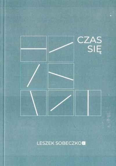 Libër Leszek Sobeczko “Time To” (Czas się), filozofik, meditativ
