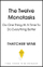Twelve Monotasks - Thatcher Wine