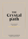 Crystal Path - Georgina Easterbrook