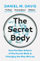 Secret Body - Daniel M Davis