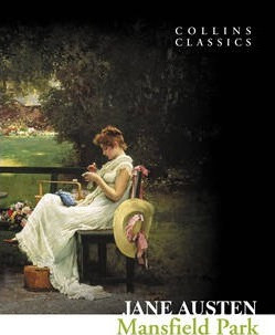 Mansfield Park ?collins Classics? - Jane Austen
