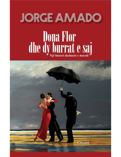 Dona Flor Dhe Dy Burrat E Saj - Jorge Amado