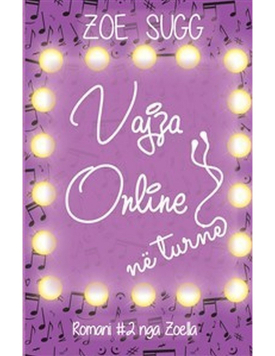 Vajza Online Ne Turne - Zoe Sugg