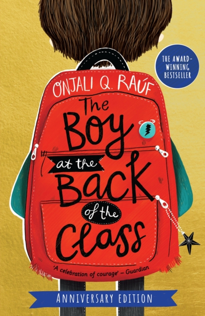 Boy At The Back Of The Class Anniversary - Onjali Q. Rauf
