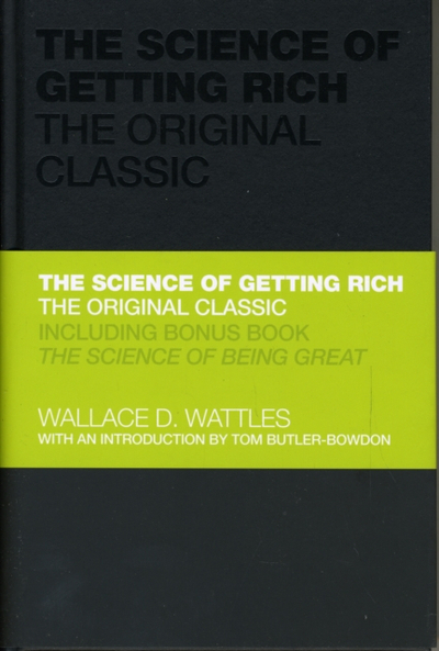 The Science Of Getting Rich - Wallace Wattles Tom Butler-Bo