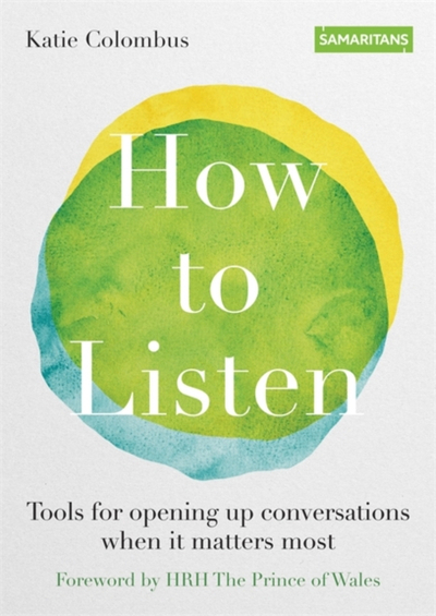 How To Listen - Katie Colombus
