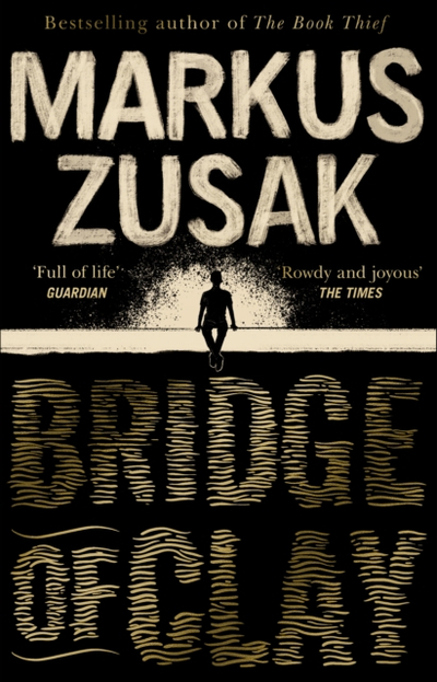Bridge Of Clay - Markus Zusak
