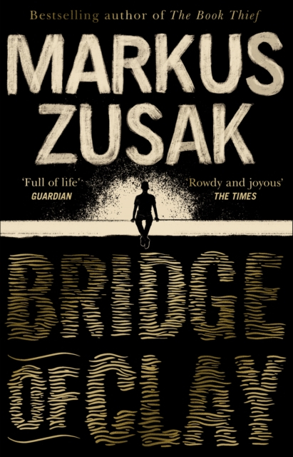 Bridge Of Clay - Markus Zusak