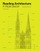 Reading Architecture Second Edition A Visual Lexicon - Owen Hopkins