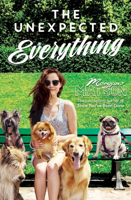 The Unexpected Everything - Morgan Matson