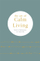 The Art Of Calm Living - Camille Knight