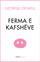 Ferma e kafshëve - George Orwelle