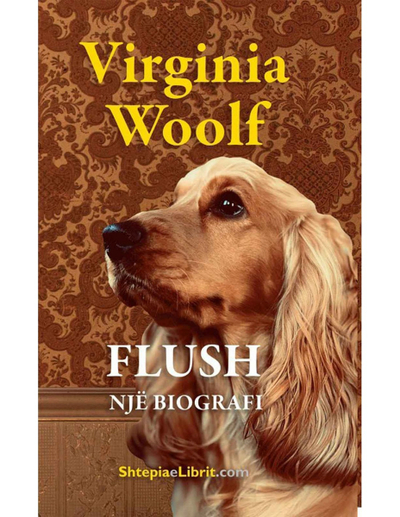 Flush, Nje Biografi - Virginia Woolf