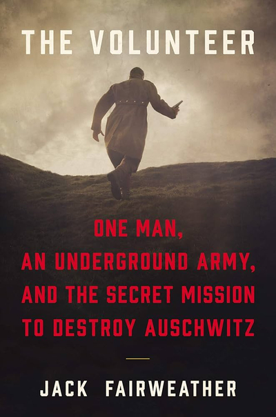 The Volunteer One Man An Underground - Jack Fairweather