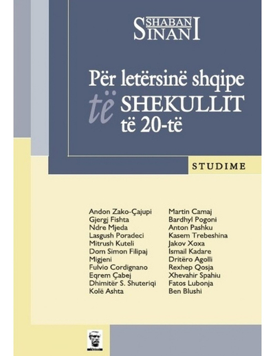 Per Letersine Shqipe Te Shekullit Xx - Shaban Sinani