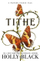 Tithe Pa - Holly Black